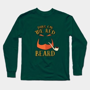 Dibs on the Red Beard St. Patricks Day Leprechaun Long Sleeve T-Shirt